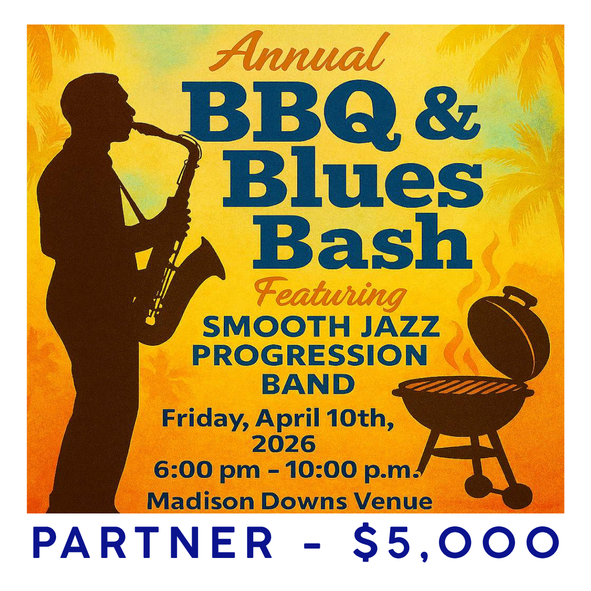 BBQ & Blues Bash Partner - $5,000